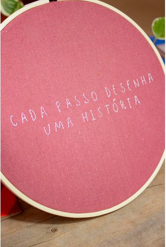 Bastidor Bordado Cada Passo Desenha Mimo Galeria -8-